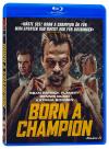 Omslag av Born a Champion (Blu-ray)