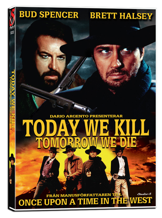 Studio S Entertainment » Today We Kill, Tomorrow We Die